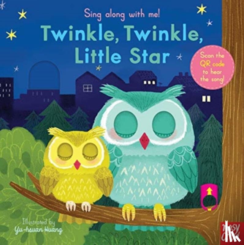 Nosy Crow Ltd - Sing Along With Me! Twinkle Twinkle Little Star