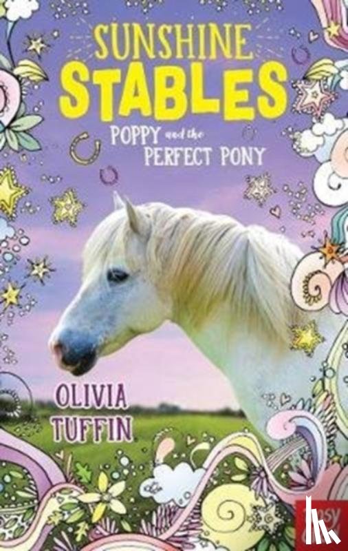 Tuffin, Olivia - Sunshine Stables: Poppy and the Perfect Pony