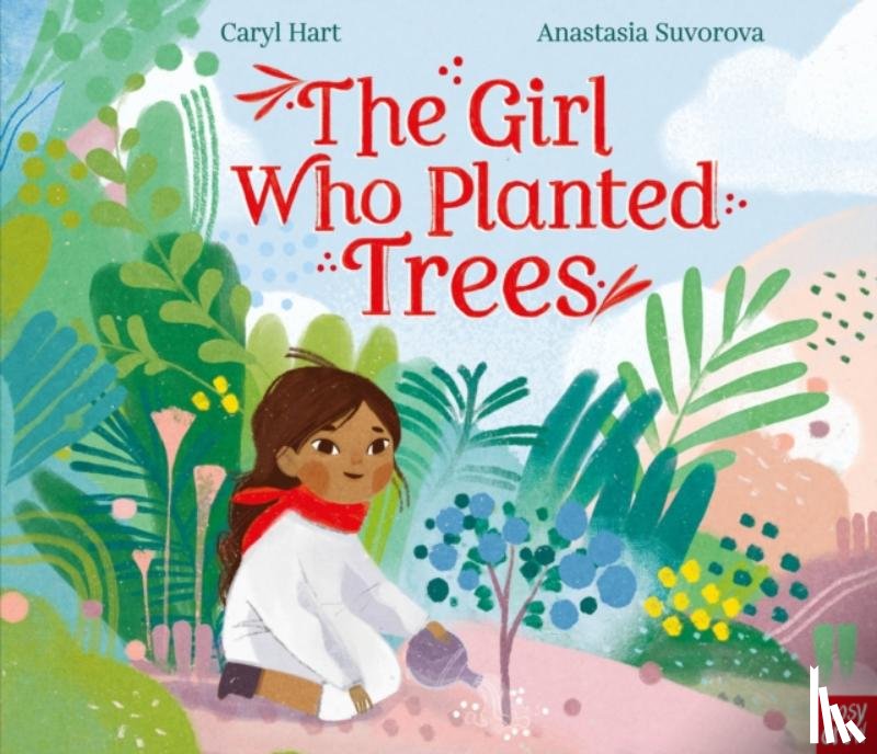 Hart, Caryl - The Girl Who Planted Trees