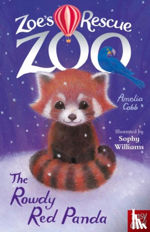 Cobb, Amelia - Zoe's Rescue Zoo: The Rowdy Red Panda