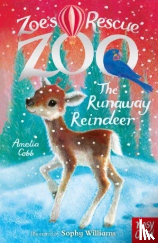 Cobb, Amelia - Zoe's Rescue Zoo: The Runaway Reindeer