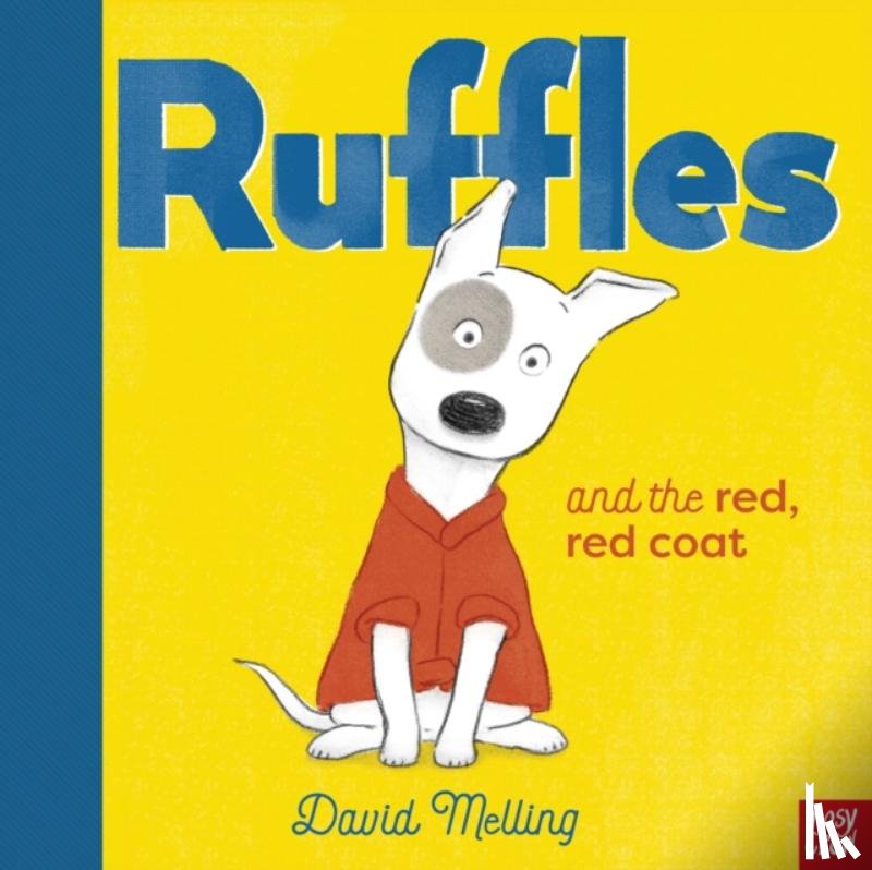 Melling, David - Ruffles and the Red, Red Coat
