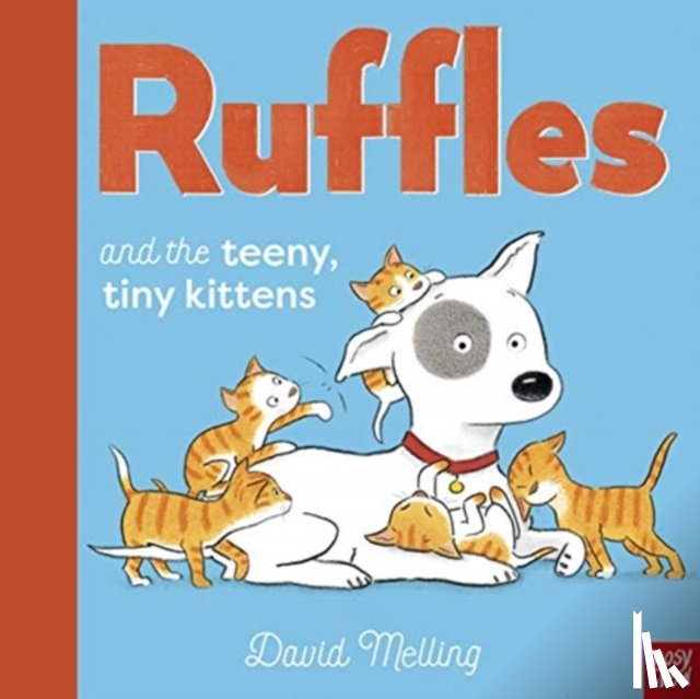 Melling, David - Ruffles and the Teeny, Tiny Kittens