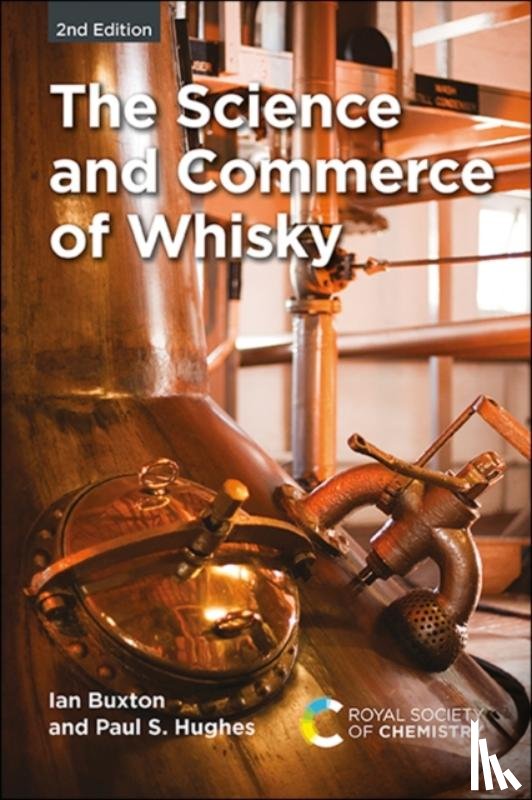 Buxton, Ian (Brollachan Ltd, Hughes, Paul S (Oregon State University - Science and Commerce of Whisky