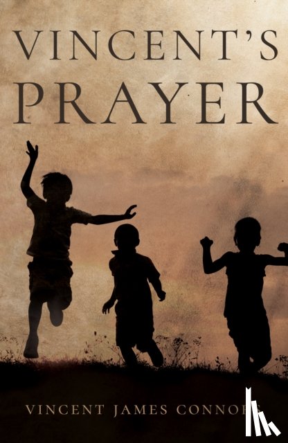 Connors, Vincent James - Vincent's Prayer