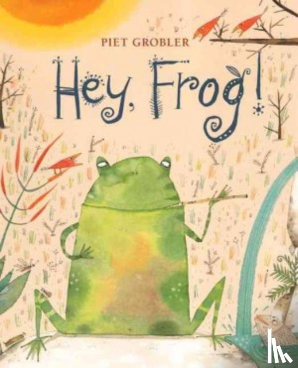 Grobler, Piet - Hey, Frog!