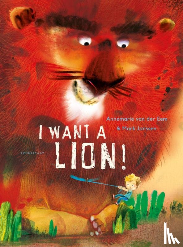 Eem, Annemarie van der - I want a lion