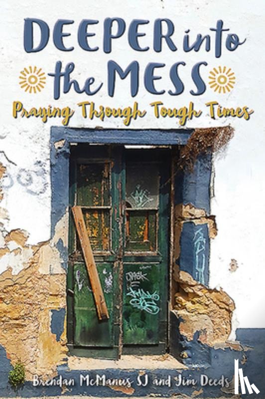 McManus, Brendan (SJ), Deeds, Jim - Deeper into the Mess