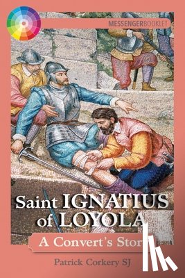 Corkery, Pat - Saint Ignatius of Loyola