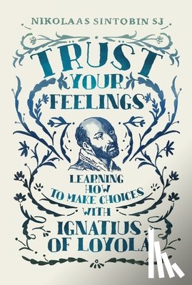 Sintobin SJ, Nikolaas (SJ) - Trust Your Feelings