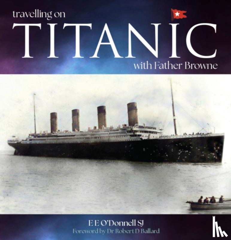 O'Donnell, E E (SJ) - Travelling on Titanic