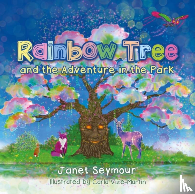 Seymour, Janet - Rainbow Tree and the Adventure in the Park