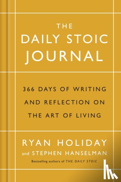 Holiday, Ryan, Hanselman, Stephen - The Daily Stoic Journal
