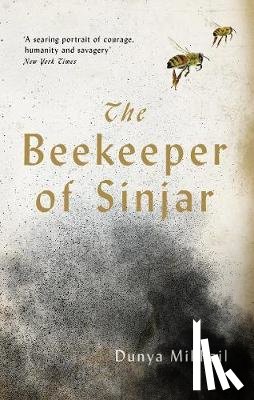 Mikhail, Dunya - The Beekeeper of Sinjar