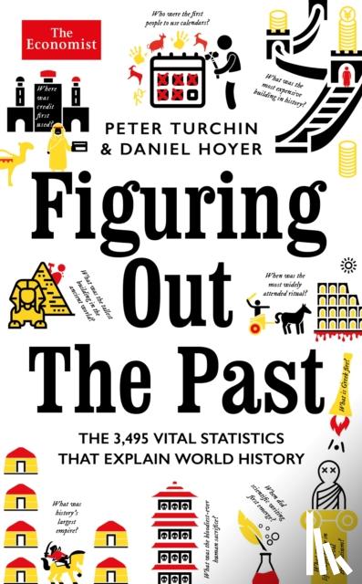 Turchin, Peter, Hoyer, Daniel - Figuring Out The Past