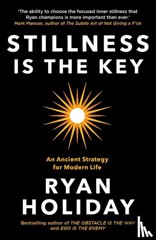 Holiday, Ryan - Stillness is the Key