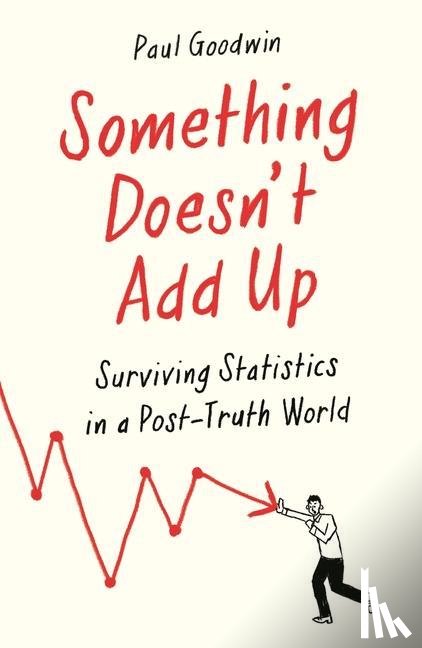 Goodwin, Paul - Something Doesn’t Add Up