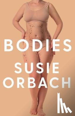 Orbach, Susie - Bodies