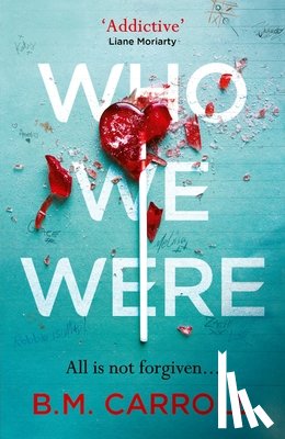Carroll, B.M. - Who We Were