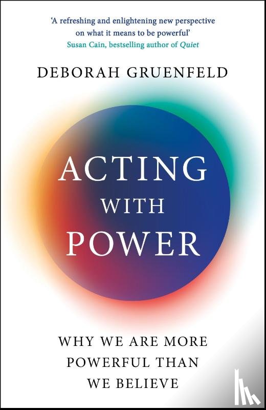 Gruenfeld, Deborah - Acting with Power