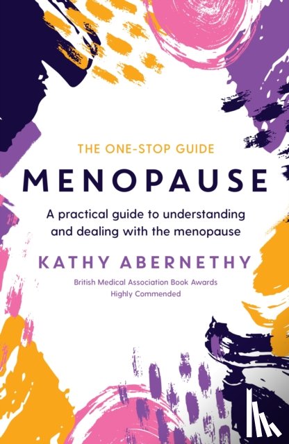Abernethy, Kathy - Menopause: The One-Stop Guide