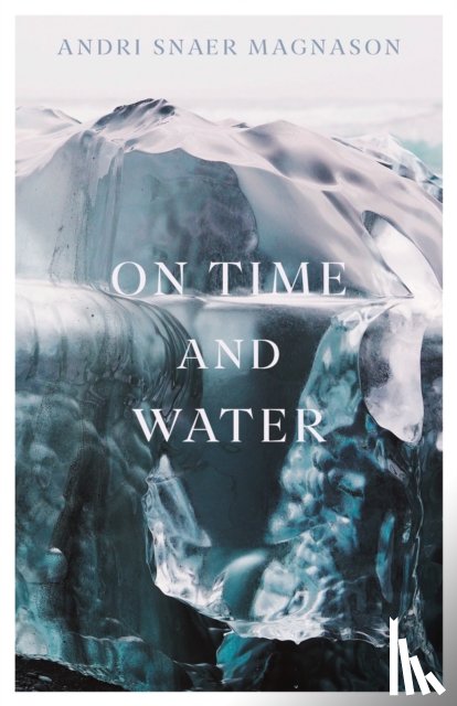 Magnason, Andri SnÃ¦r - On Time and Water