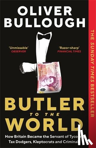 Bullough, Oliver - Butler to the World
