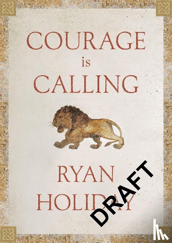 Holiday, Ryan - Courage Is Calling