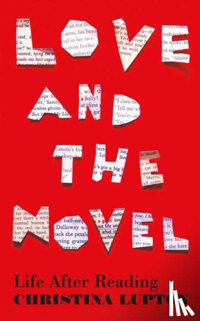 Lupton, Christina - Love and the Novel