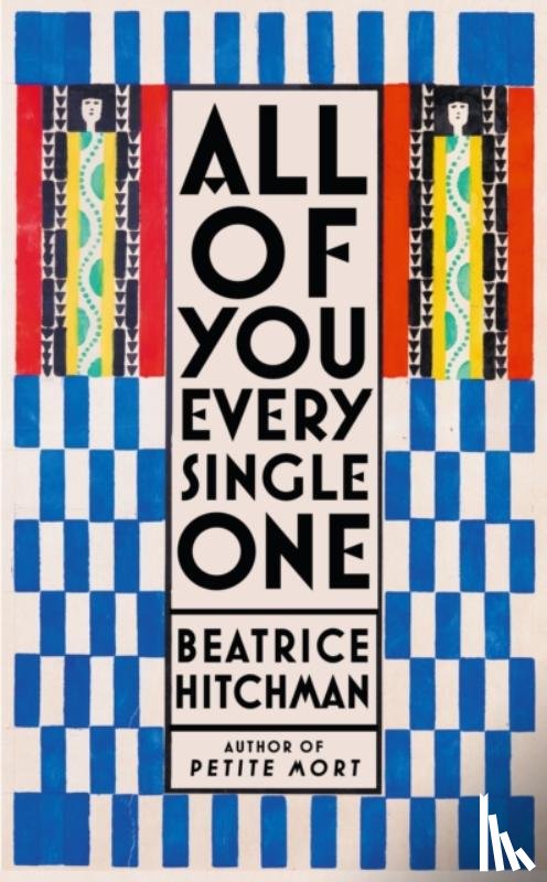Hitchman, Beatrice - All of You Every Single One