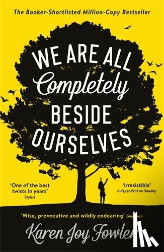 Fowler, Karen Joy - We Are All Completely Beside Ourselves