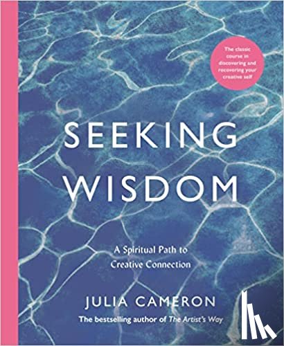 Cameron, Julia - Seeking Wisdom