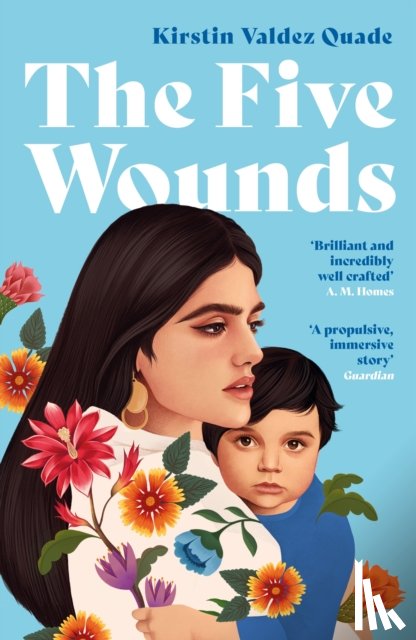 Quade, Kirstin Valdez - The Five Wounds