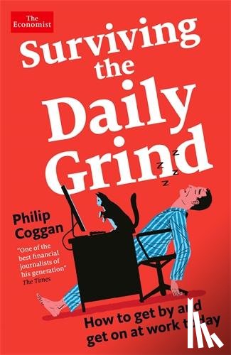 Coggan, Philip - Surviving the Daily Grind