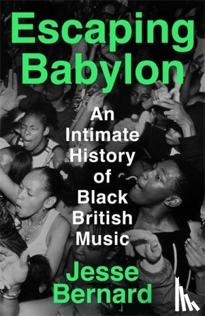 Bernard, Jesse - Escaping Babylon