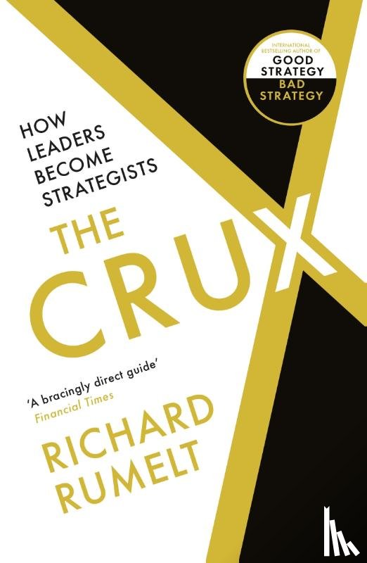 Rumelt, Richard - The Crux