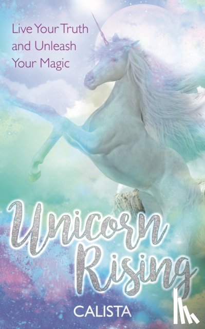 Calista - Unicorn Rising