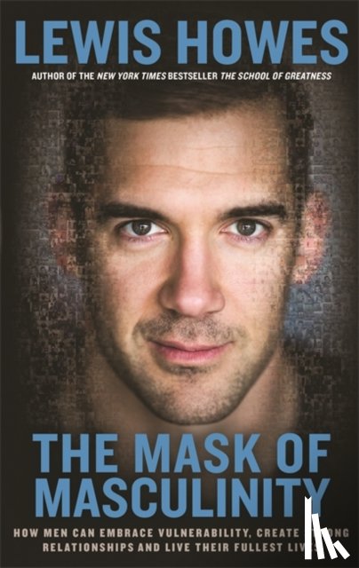 Howes, Lewis - The Mask of Masculinity