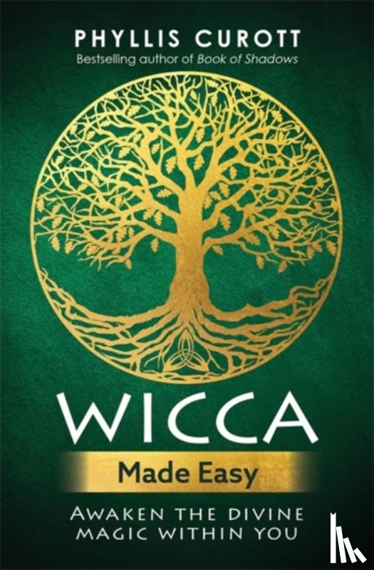 Curott, Phyllis (Uk Author) - Wicca Made Easy