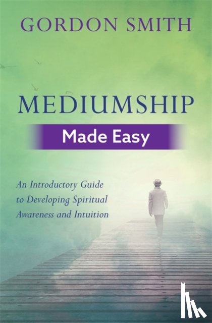Smith, Gordon - Mediumship Made Easy
