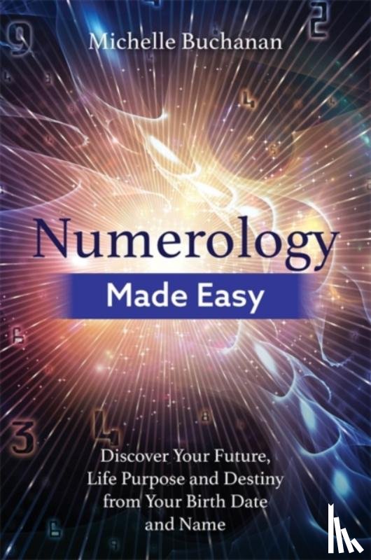 Buchanan, Michelle - Numerology Made Easy