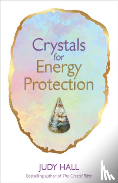 Hall, Judy - Crystals for Energy Protection