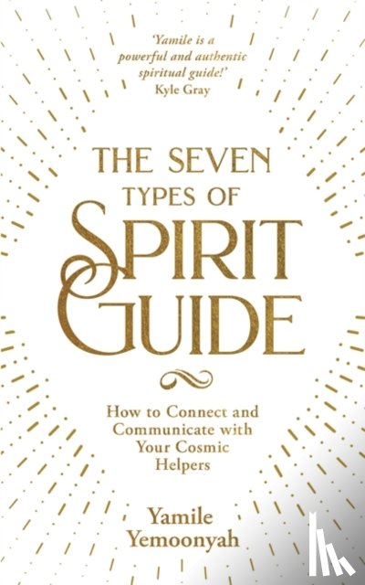Yemoonyah, Yamile - The Seven Types of Spirit Guide