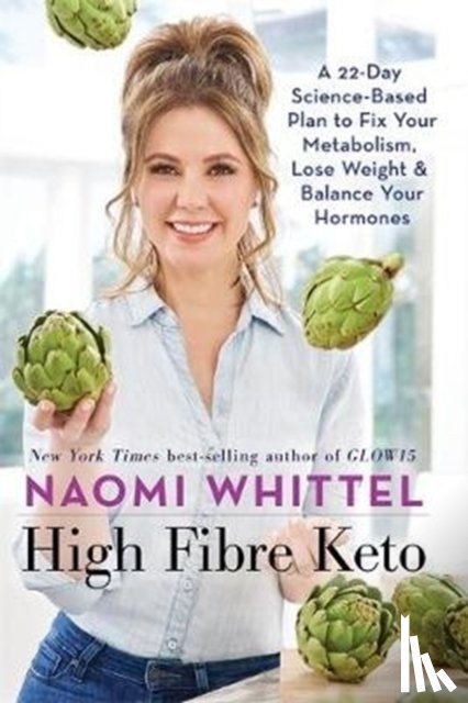 Whittel, Naomi - High Fibre Keto