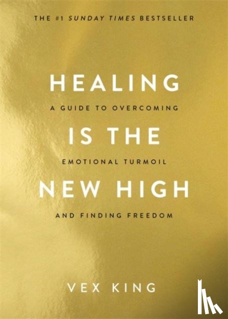 King, Vex - Healing Is the New High