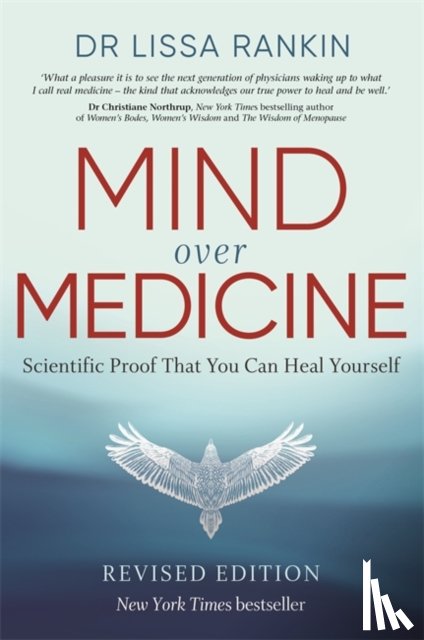 Rankin, Lissa - Mind Over Medicine