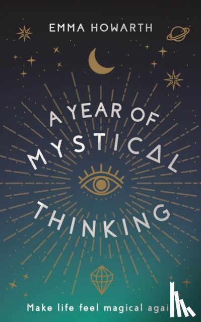 Howarth, Emma - A Year of Mystical Thinking