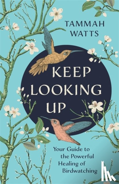 Watts, Tammah - Keep Looking Up