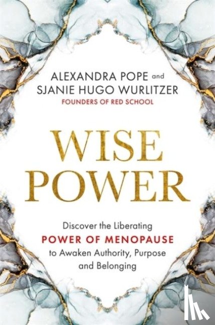 Pope, Alexandra, Hugo Wurlitzer, Sjanie - Wise Power