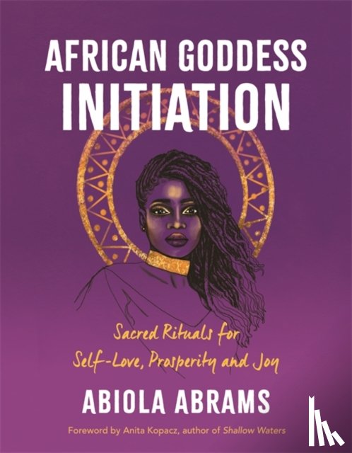 Abrams, Abiola - African Goddess Initiation